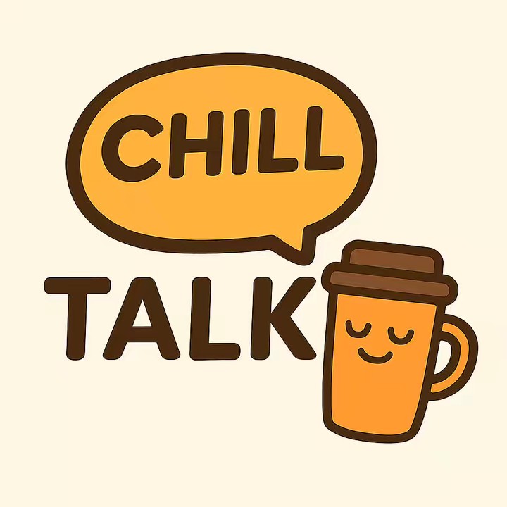 💰 Chill Talk🌹