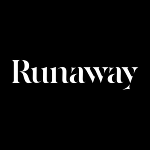 Runaway.