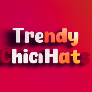 Trendy Chic Hats