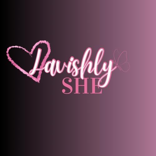 Be lavishly You💕
