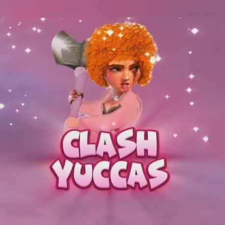 Clash Yuccas