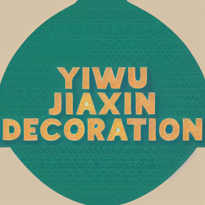 Yiwu Jiaxin decoration