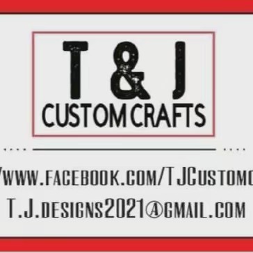 T&J Custom Crafts