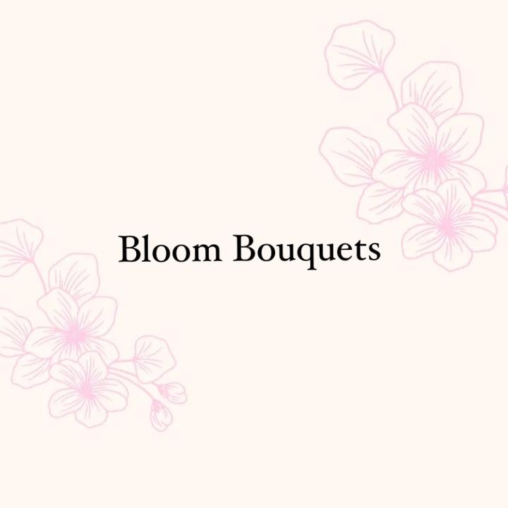 blooms_.bouquets