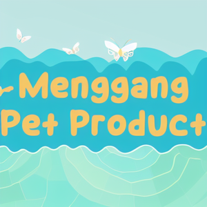 Menggang Pet Product