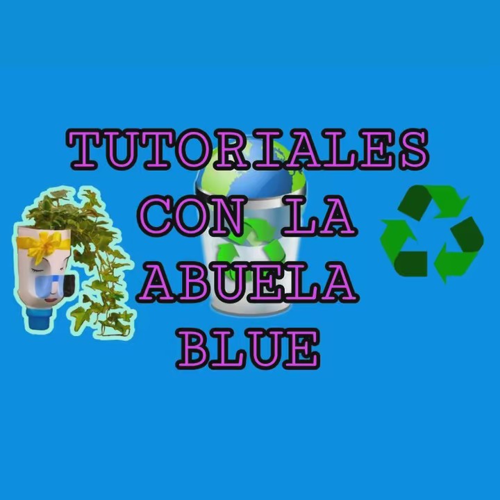 Tutoriales con la abuela Blue