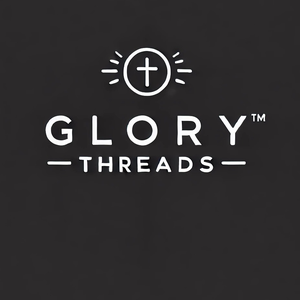 GLORY THREADS.